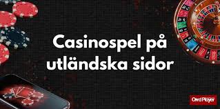 Utländska Casino En Guide till Spelupplevelser Utanför Sveriges Gränser 682868065